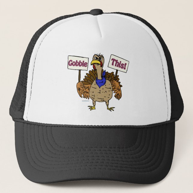 Gobble This - Talking Turkey Trucker Hat (Front)