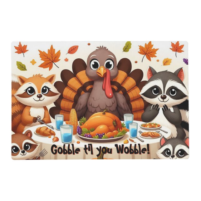Gobble til we Wobble Placemat (Front)