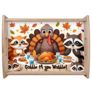 Gobble til we Wobble Serving Tray