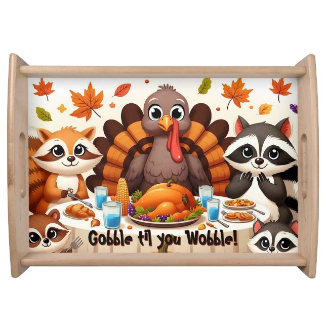 Gobble til we Wobble Serving Tray (Front)