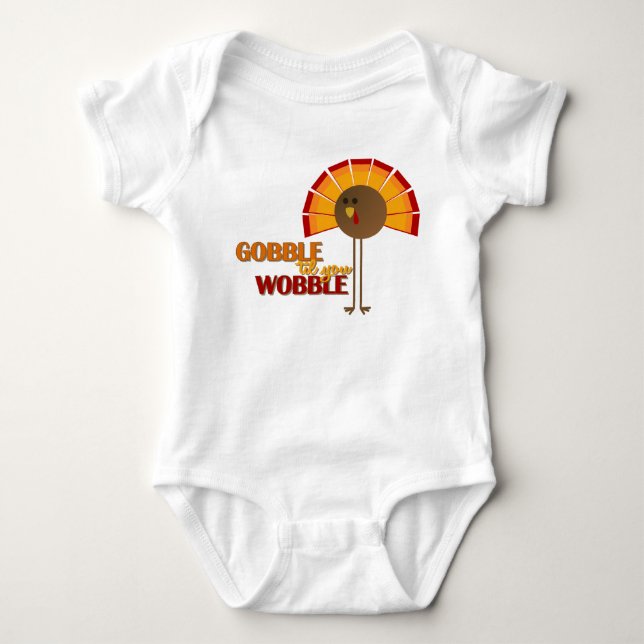 Gobble 'til you Wobble Baby Bodysuit (Front)