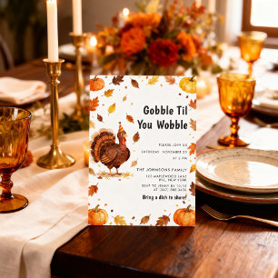Gobble Til You Wobble Friendsgiving Funny Turkey Invitation