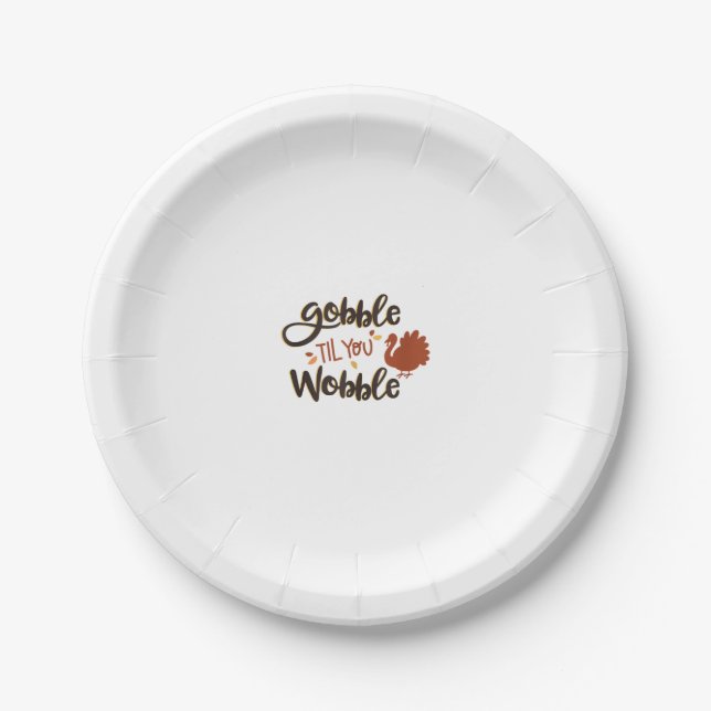 Gobble til you Wobble Funny Thanksgiving Day Turke Paper Plates (Front)