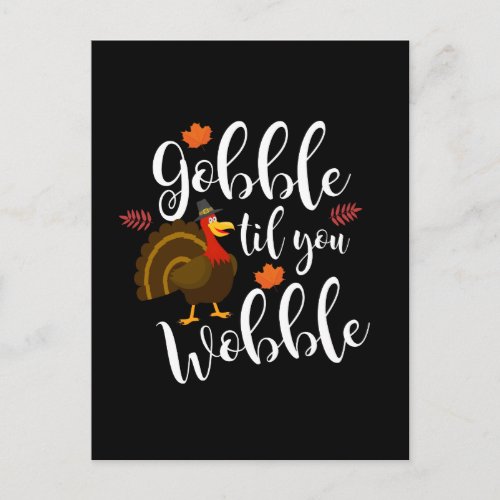 Gobble Til You Wobble Funny Thanksgiving Postcard