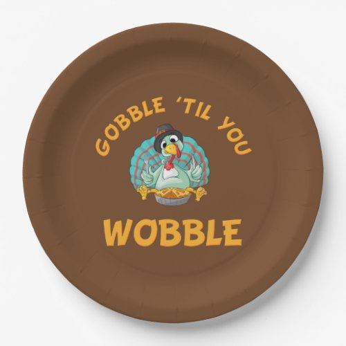 Gobble Til You Wobble Funny Turkey Thanksgiving Paper Plates
