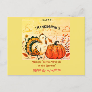 Gobble 'til you Wobble Invitation Postcard