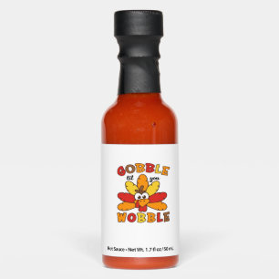 Gobble til you wobble, Thanksgiving, Gobble, Thank Hot Sauces