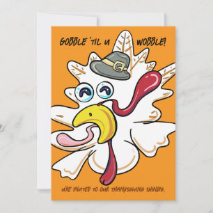 Gobble 'til you Wobble Thanksgiving Turkey 2025 Invitation