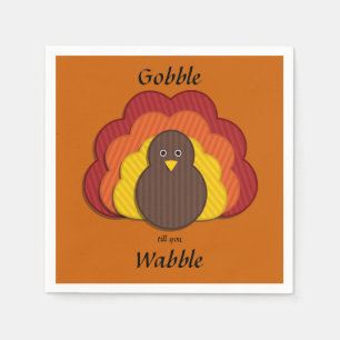 Gobble Till You Wobble! Happy Thanksgiving Paper Napkins