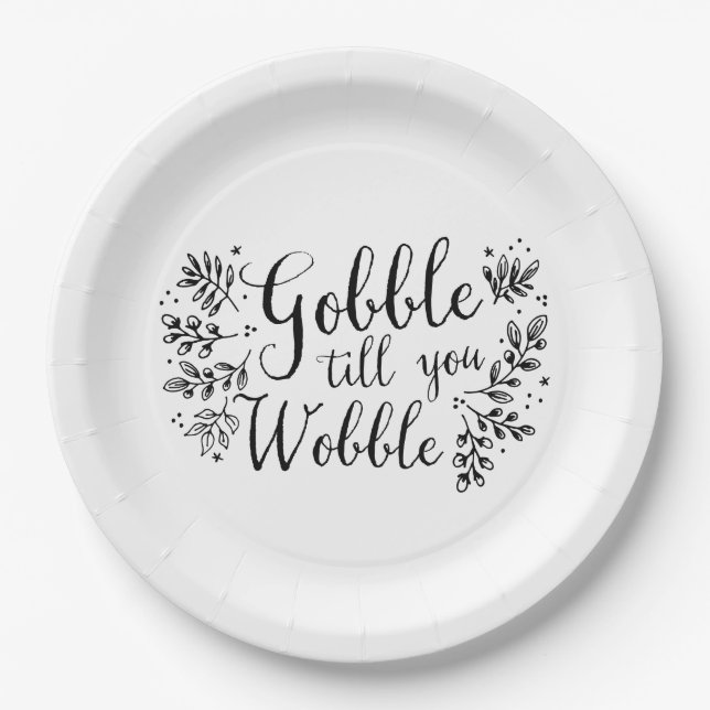 Gobble Till You Wobble Paper Plates (Front)
