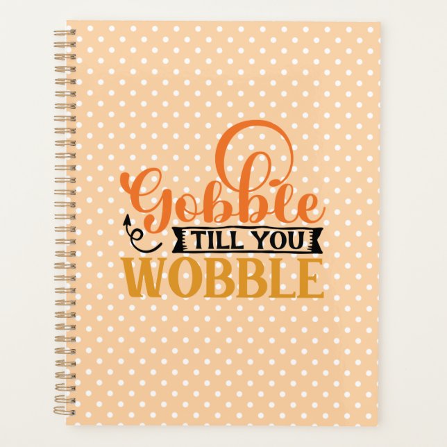 Gobble Till You Wobble Planner (Front)