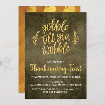 Gobble Till You Wobble Thanksgiving Invitation by LangDesignShop at Zazzle
