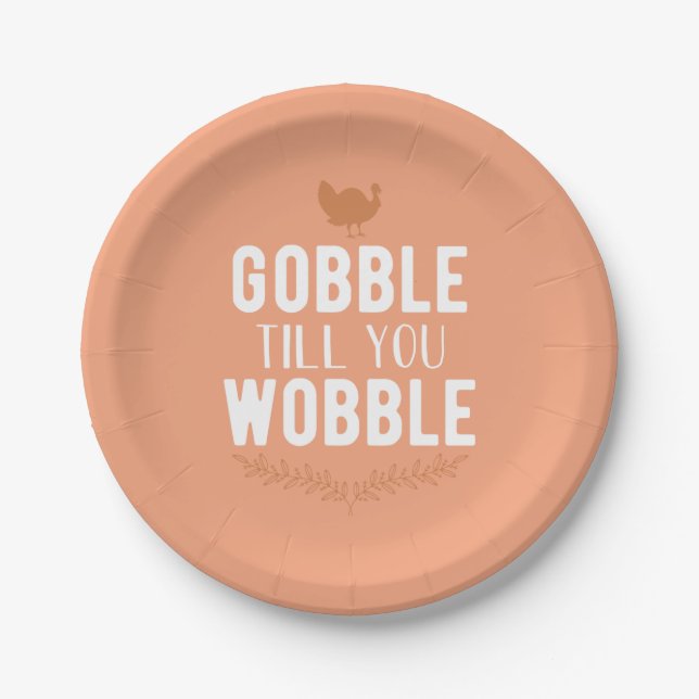 Gobble Till You Wobble Thanksgiving Paper Plates (Front)
