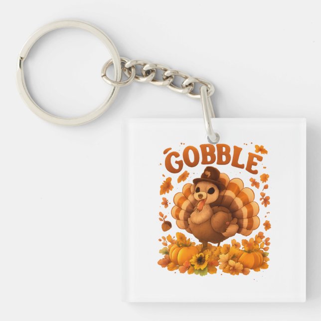 Gobble Turkey Cute Thanksgiving Fall Quote Keychain (Front)