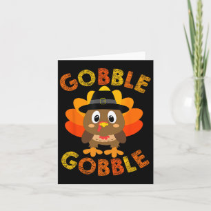 Gobble Turkey Little Boys Girls Kids Thanksgiving Card
