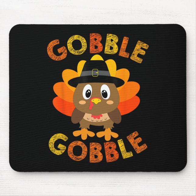 Gobble Turkey Little Boys Girls Kids Thanksgiving  Mouse Pad (Front)