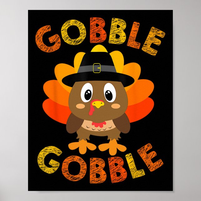 Gobble Turkey Little Boys Girls Kids Thanksgiving  Poster (Front)