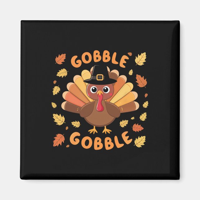 Gobble Turkey Thanksgiving Fall Autumn Harvest  Magnet (Front)