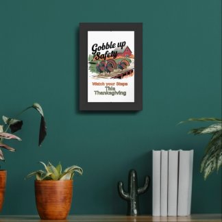 Gobble Up Safety – Retro Thanksgiving Framed Art