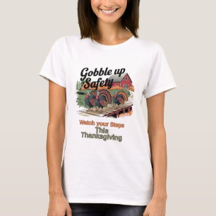Gobble Up Safety – Retro Thanksgiving T-Shirt
