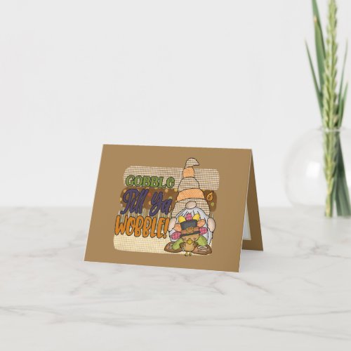gobble wobble Thanksgiving gnome turkey sentiment Holiday Card