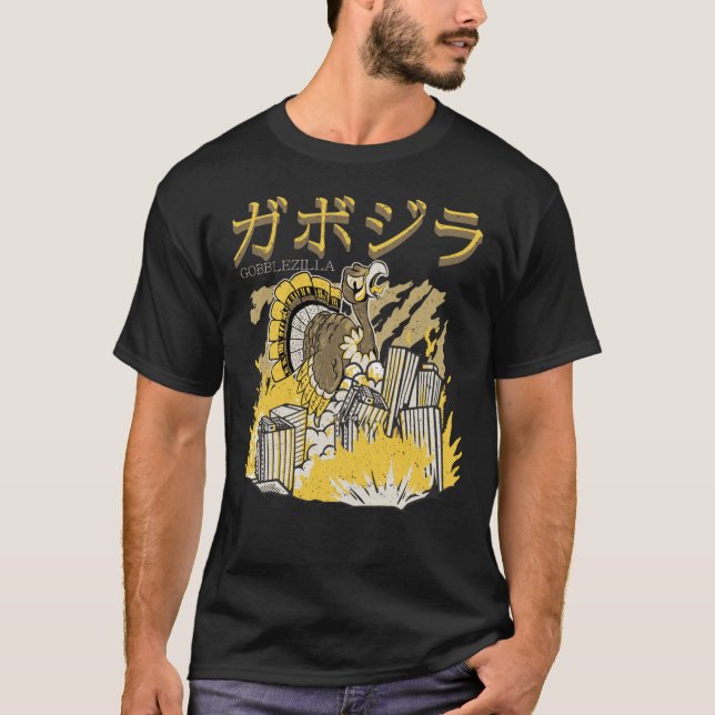 Gobblezilla Turkey Thanksgiving1111png1111 T-Shirt (Front)