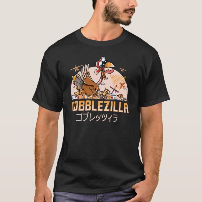 Gobblezilla Turkey Thanksgiving1136png1136 T-Shirt (Front)