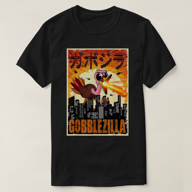 Gobblezilla Turkey Thanksgiving  T-Shirt (Design Front)