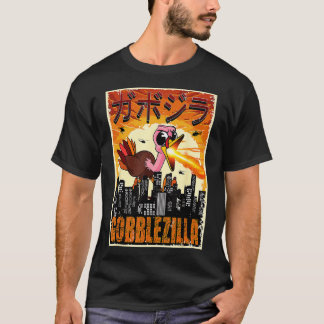Gobblezilla Turkey Thanksgiving T-Shirt