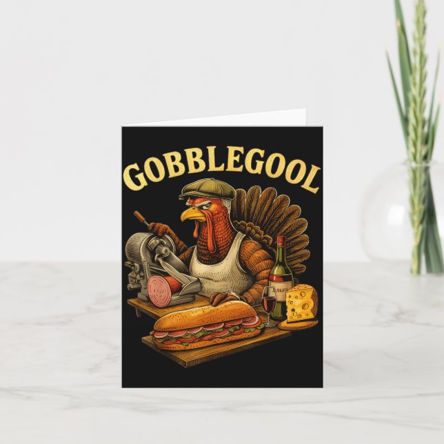 Gobbol Turkey Thanksgiving  Card (Front)