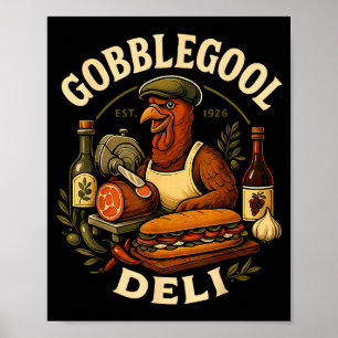 Gobbol Turkey Thanksgiving Italian Turkey Chef  Poster