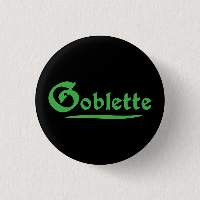 Goblette Button (Front)