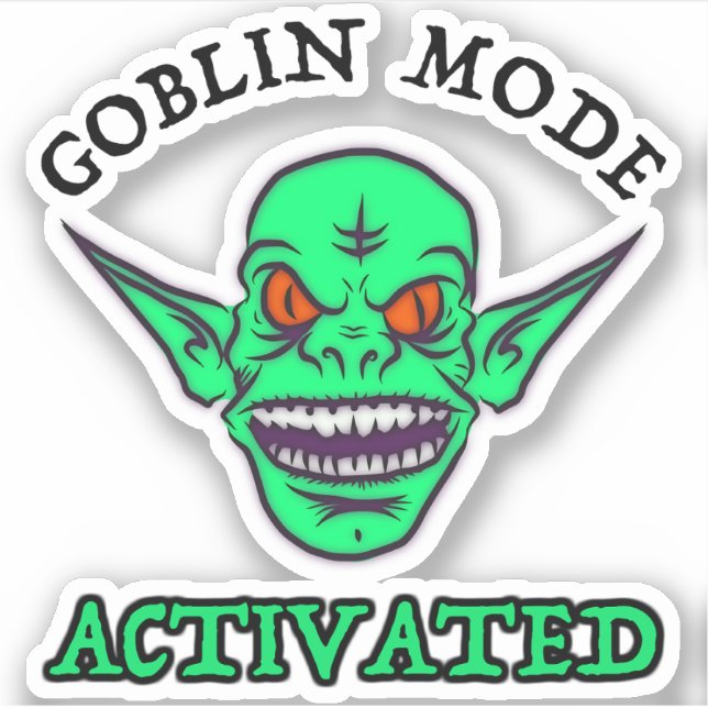 Goblin Mode Activated Sticker (Front)