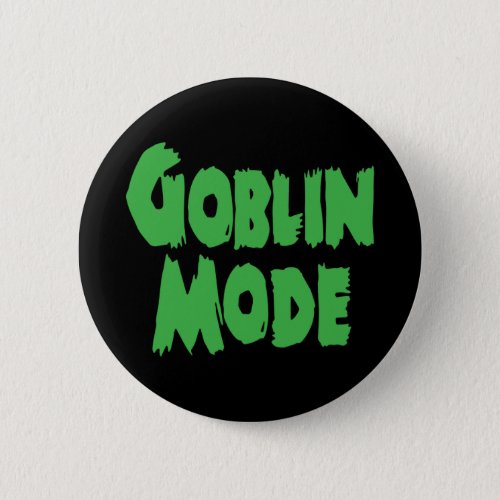 GOBLIN MODE BUTTON