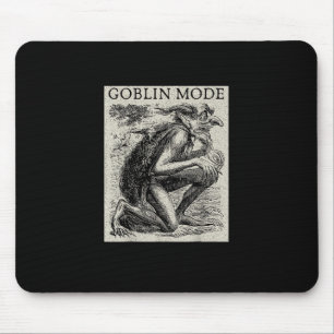 Goblin Mode Goblincore Fairycore Medieval Grunge Mouse Pad
