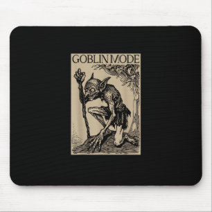 Goblin Mode Goblincore Vintage Aesthetic Funny Mouse Pad