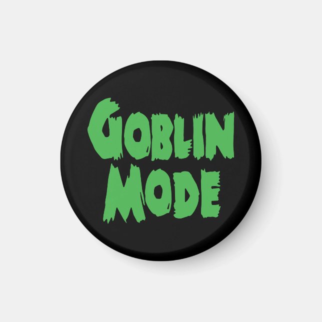 GOBLIN MODE MAGNET (Front)