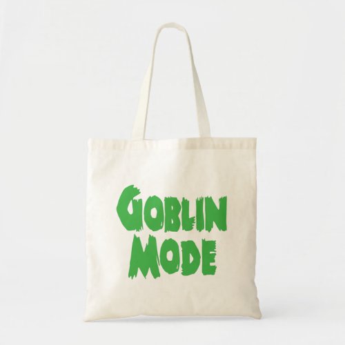 GOBLIN MODE TOTE BAG