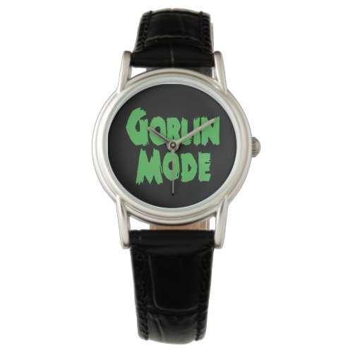 GOBLIN MODE WATCH