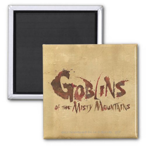 Goblins of the Misty Mountains Magnet