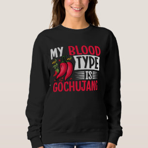 Gochujang Chili Paste Korean Dish Sauce Korea Goch Sweatshirt