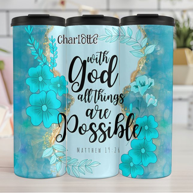God All Things Are Possible Thermal Tumbler (Creator Uploaded)