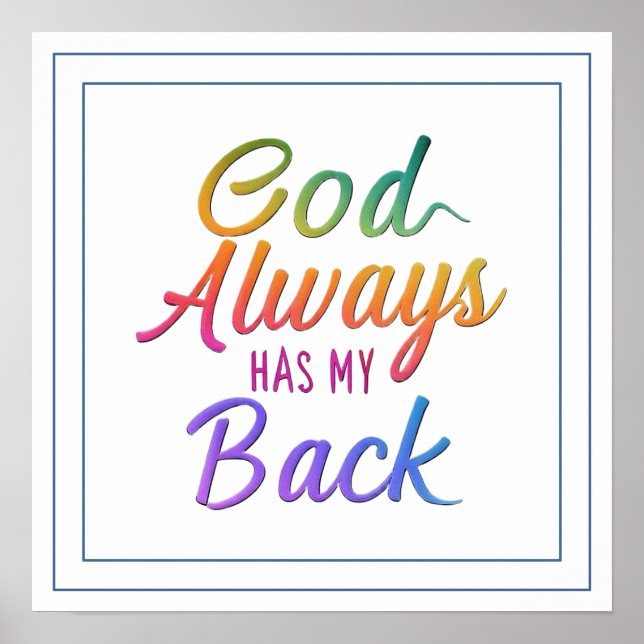 God Always Has My Back Divine Protection Poster (Front)