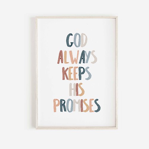 God always keep his promises poster