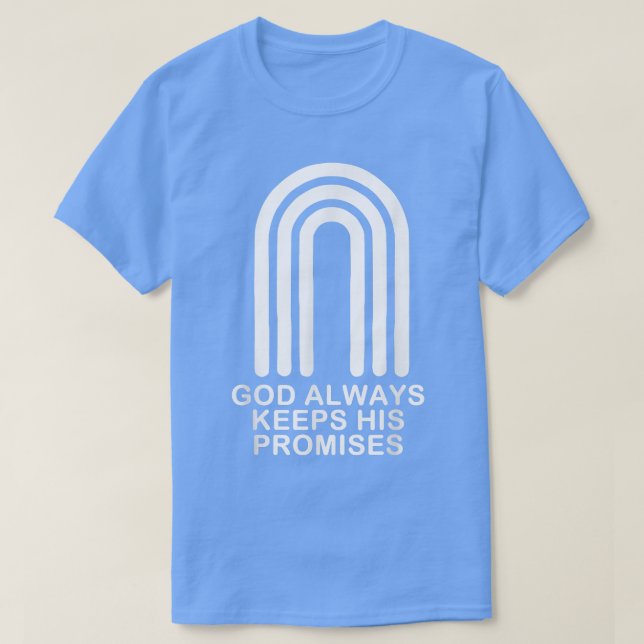 God Always Keeps His Promises Apparel  T-Shirt (Design Front)