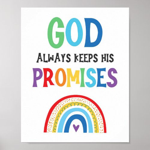 God Always Keeps His Promises Kids Christian Poster