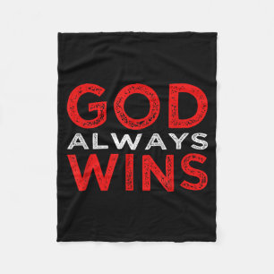 God Always Wins Religious Fleece Blanket