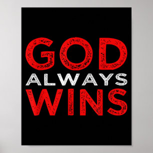 God Always Wins Religious Poster