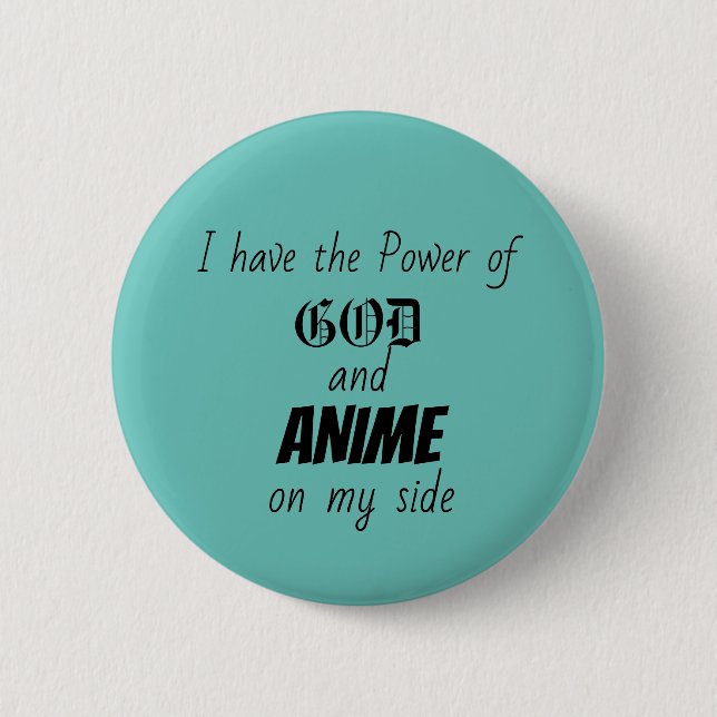 God and Anime Button (Front)