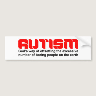 God and autism bumper sticker